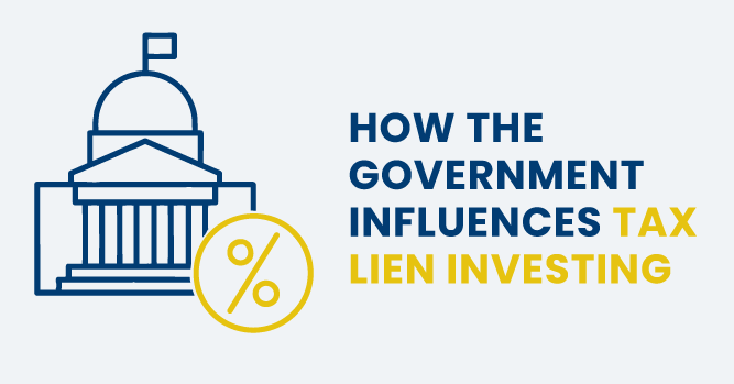 How the Government Influences Tax Lien Investing