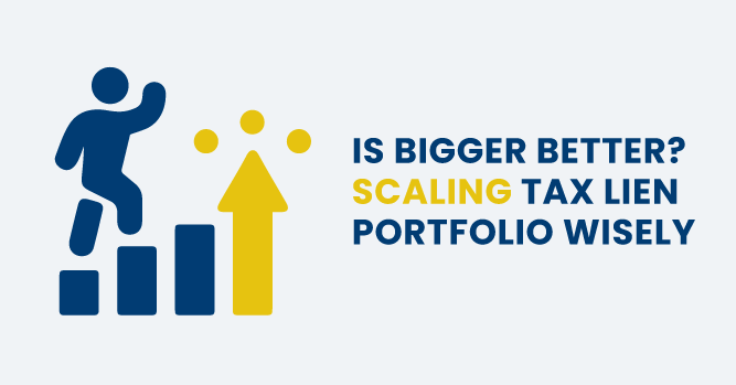 Is Bigger Better? Scaling Tax Lien Portfolio Wisely