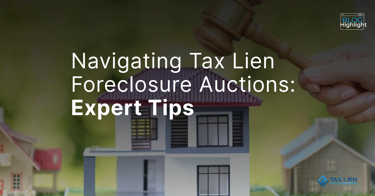 Navigating Tax Lien Foreclosure Options